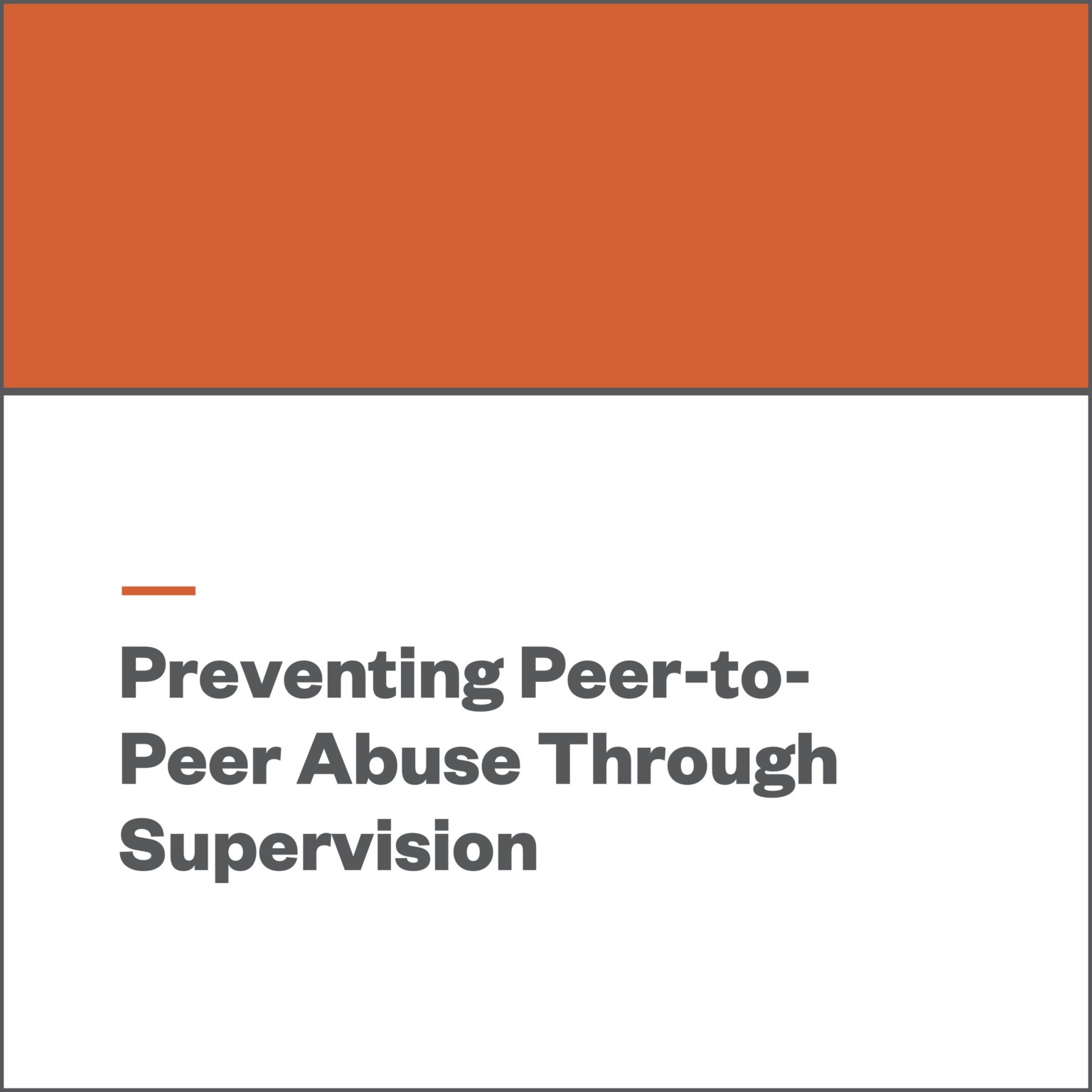 MicroLearning Preventing PeertoPeer Abuse Through Supervision The